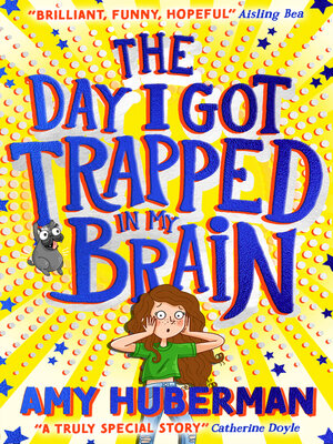 cover image of The Day I Got Trapped in my Brain